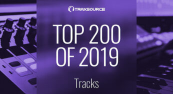 Traxsource – Top 200 Tracks of 2019