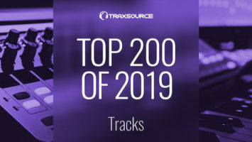 Traxsource - Top 200 Tracks of 2019, latest house music, deep house tracks, house music download, club music, afro house music, new house music south africa, afro deep house, tribal house music, best house music, african house music, soulful house, afro tech, afro house mp3 download, new afro house 2019, progressive house, deep tech, best house music