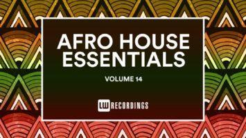 Afro House Essentials, Vol. 14