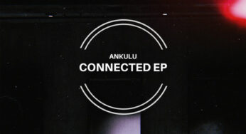 AnKulu – Connected EP