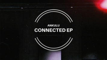 AnKulu - Connected EP