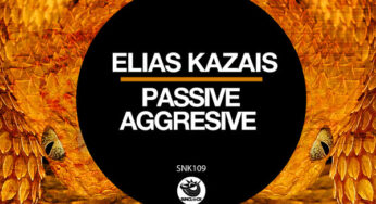 Elias Kazais – Passive Aggresive (Original Mix)
