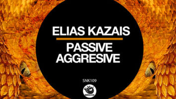 Elias Kazais - Passive Aggresive (Original Mix)