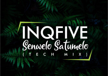 InQfive - Senwelo Satumelo (Tech Mix), new afro house music, afro house 2020, afrotech, house music download, afro tech mp3 download, sa music download, south african afro house songs