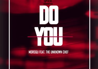 Moroqu feat. The Unknown Chef - Do You (Fusion Mix)