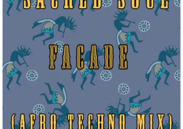 Sacred Soul - Facade (Afro Techno Mix)