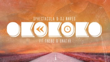 Sphectacula & DJ Naves - Okokoko (feat. Thebe & Unathi)