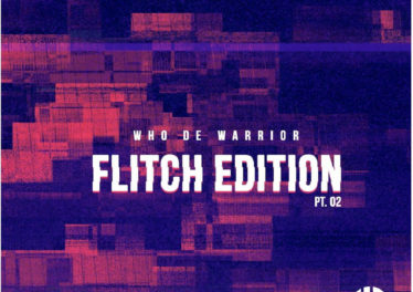 Who De Warrior - Flitch Edition Pt.​02