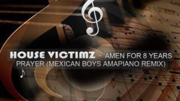 House Victimz - Amen for 8 years Prayer (Mexican Boys SA Amapiano Remix)
