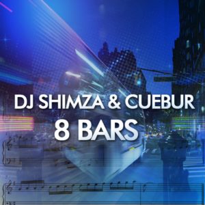 DJ Shimza & Cuebur - 8 Bars