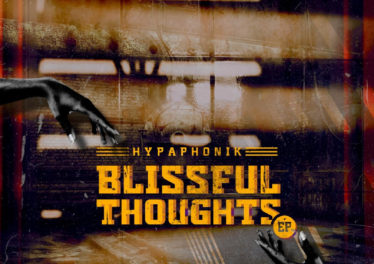 Hypaphonik - Blissful Thoughts EP