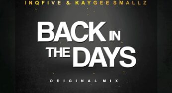 InQfive & KG Smallz – Back In The Days