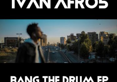 Ivan Afro5 - Bang The Drum EP