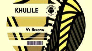 Khulile - We Belong