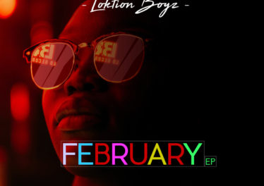 Loktion Boyz - February EP