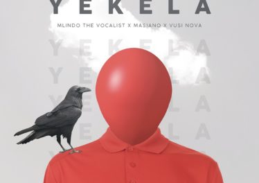 Mlindo The Vocalist - Yekela (feat. Masiano & Vusi Nova)