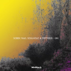 Sobek - Gin (feat. Soulholic & 7Options)