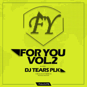 DJ Tears PLK - For You Vol​.​2