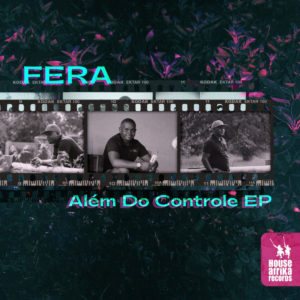 Fera - Além Do Controle EP