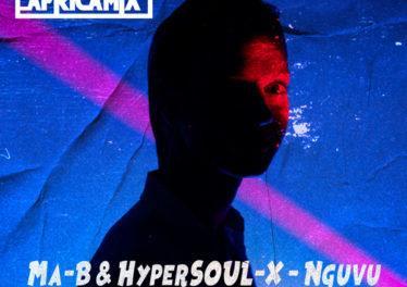 Ma-B & HyperSOUL-X - Nguvu (Ancestral V-HT)