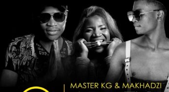 Master KG & Makhadzi – Ariyeni (feat. Prince Benza)