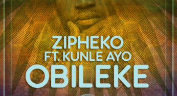 ZiPheko, Kunle Ayo – Obileke (Original Mix)