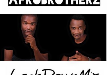 Afro Brotherz - LockDown Mix