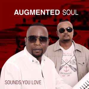 Augmented Soul - Sounds You Love (Album)