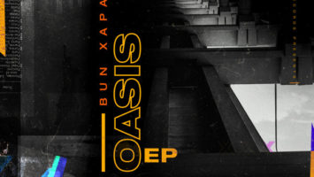 Bun Xapa - The Oasis EP
