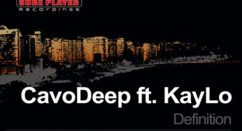 CavoDeep, KayLo – Definition (Incl. Remixes)