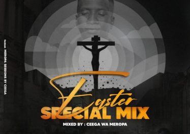 Ceega Wa Meropa - Easter Special Mix 2020