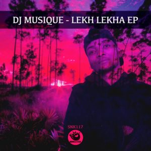 DJ Musique - Lekh Lekha EP