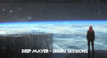 Deep Mayer – Uhuru Sessions EP