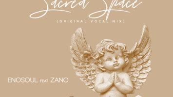 Enosoul feat. Zano - Sacred Space ​(​Vocal Mix)