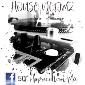 House Victimz - 50k Appreciation Mix