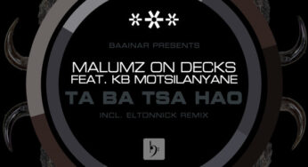 Malumz on Deckz, KB Motsilanyane – Taba Tsa Hao (Eltonnick Remix)