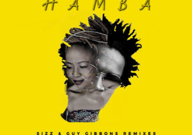 Ntsiki Mazwai - Hamba (Sizz & Guy Gibbons Remix)