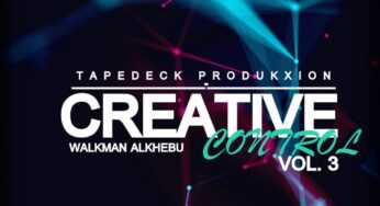 Walkman Alkhebu – Creative Control Vol 3