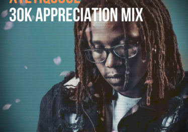 XtetiQsoul - 30K Appreciation Mix