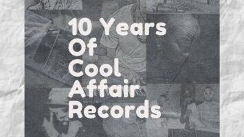 10 Years Of Cool Affair Records