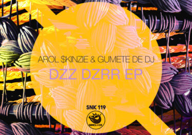 Arol $kinzie & Gumete De Dj - Dzz Dzrr EP