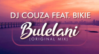 Dj Couza feat. Bikie – Bulelani (Original Mix)