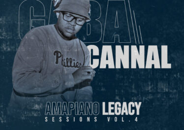 Gaba Cannal - AmaPiano Legacy Sessions Vol. 04