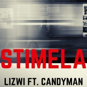 Lizwi - Stimela (feat. Candy Man)