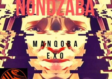 Manqoba Exo - Nondzaba EP