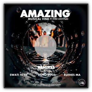 Musical Vine, Thee Untitled - Amazing (Swati Tribe Urban Remix)