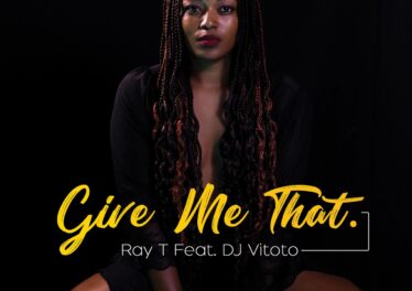 Ray T - Give Me That (feat. DJ Vitoto)
