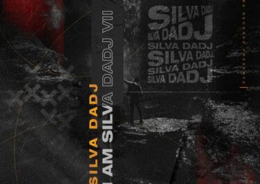 Silva DaDj - I Am Silva DaDj (Version ll)