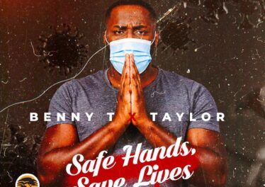 Benny T & Taylor - Safe Hands, Save Lives