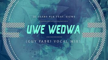 DJ Tears PLK Ft. Sizwe - Uwe Wedwa (Guy Fabri Vocal Mix)